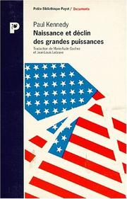 Cover of: Naissance et déclin des grandes puissances by Paul Kennedy