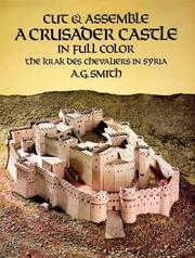 Cover of: Cut & Assemble a Crusader Castle in Full Color by A. G. Smith