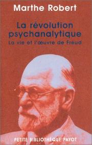 Cover of: La RÃ©volution psychanalytique  by Marthe Robert