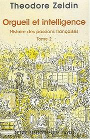 Cover of: Histoire des passions françaises t.2 by Zeldin