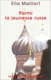 Parmi la jeunesse russe by Ella Maillart