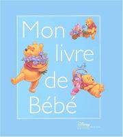 Cover of: Winnie l'Ourson : Mon Livre de bébé (garçon)