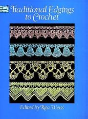 Cover of: Traditional edgings to crochet by edited by Rita Weiss.