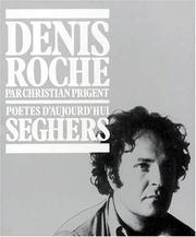Cover of: Denis Roche by Christian Prigent