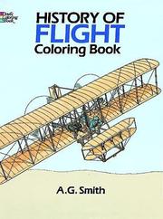 Cover of: History of Flight Coloring Book by A. G. Smith