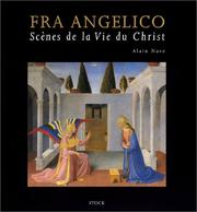 Cover of: Fra Angelico : Scène de la Vie du Christ
