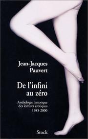 Cover of: Anthologie historique des lectures érotiques, tome 5 : De l'infini au zéro