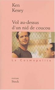 Cover of: Vol au-dessus d'un nid de coucou by Ken Kesey, Michel Deutsch