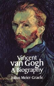 Cover of: Vincent van Gogh by Julius Meier-Graefe, Julius Meier-Graefe