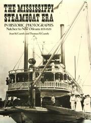 The Mississippi steamboat era in historic photographs by Joan W. Gandy