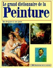 Cover of: Le Grand dictionnaire de la peinture by 