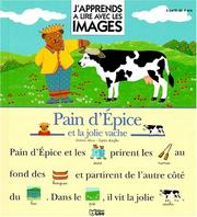 Cover of: Pain d'épice et la jolie vache by Dolorès Mora, Sophie Kniffke