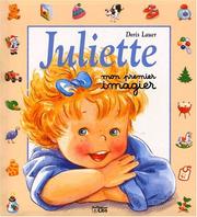 Cover of: Juliette, mon premier imagier by Doris Lauer