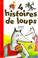 Cover of: 4 histoires de loups