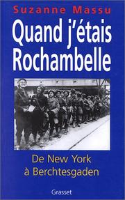Cover of: Quand j'étais Rochambelle by Suzanne Massu