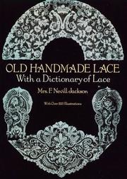 Cover of: Old handmade lace: with a dictionary of lace
