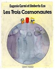 Cover of: Les Trois Cosmonautes