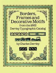 Cover of: Borders, frames, and decorative motifs from the 1862 Derriey typographic catalog by Charles Derriey