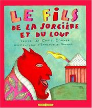 Cover of: Le fils de la sorcière et du loup by Christophe Donner, Emmanuelle Houdart