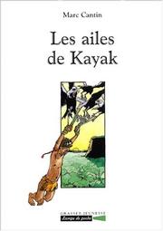 Cover of: Les ailes de Kayak