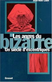 Cover of: Les anges du bizarre : un siècle d'exentricité