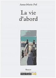 Cover of: La Vie d'abord