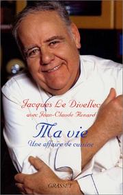 Cover of: Ma vie : Une affaire de cuisine