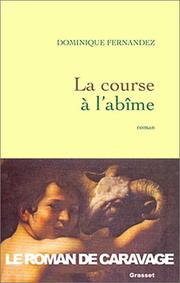 Cover of: La Course à l'abîme by Dominique Fernandez