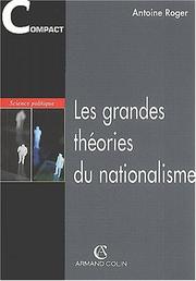 Cover of: Les grandes théories du nationalisme