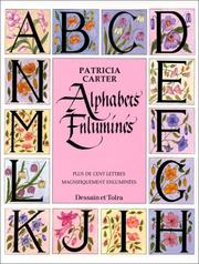 Cover of: Alphabets enluminés by Patricia Carter