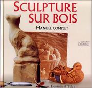 Cover of: Sculpture sur bois by Anthony Denning