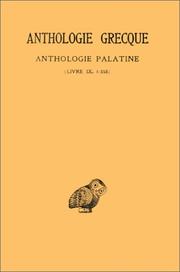 Cover of: Anthologie grecque, tome 1 : Anthologie palatine, tomeVII (Livre IX, 1ère partie : épigr, tome 1- 358) by P. Waltz, G Soury