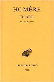 Cover of: L'Iliade, tome 4 : Chants XIX-XXIV