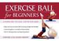 Cover of: Exercise Ball for Beginners