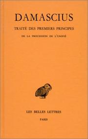 Cover of: Traité des premiers principes, tome 3 : De la procession de l'unifié