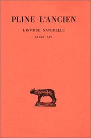 Cover of: Histoire naturelle, livre XIV : Des arbres fruitiers, la vigne