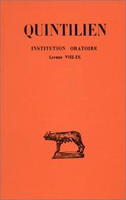 Cover of: De l'institution oratoire, tome 5 : Livres VIII-IX