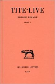 Cover of: Histoire romaine, tome 1  by Titus Livius