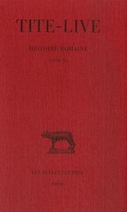 Cover of: Histoire romaine, tome 6  by Titus Livius