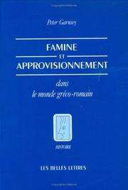 Cover of: Famine et approvisionnement dans le monde gréco-romain by Peter Garnsey