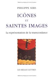 Cover of: Icônes et saintes images : La Représentation de la transcendance