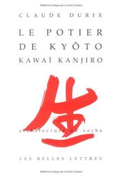 Cover of: Le potier de Kyôto, Kawaï Kanjiro