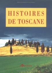 Cover of: Histoires de Toscane by Lucien d'Azay