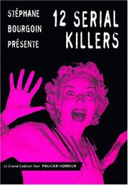 Cover of: 12 Serial killers