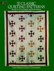 Cover of: 70 classic quilting patterns by Gwen Marston