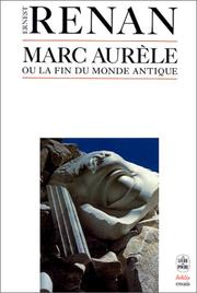 Cover of: Marc Aurèle ou la fin du monde antique, 1882 by Ernest Renan