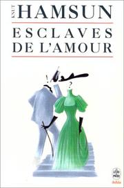 Cover of: Esclaves de l'amour by Knut Hamsun