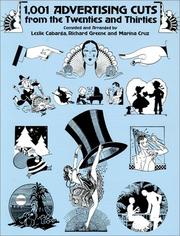 Cover of: 1,001 advertising cuts from the twenties and thirties by compiled and arranged by Leslie Cabarga, Richard Greene, and Marina Cruz.