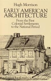 Cover of: Early American architecture by Hugh Morrison