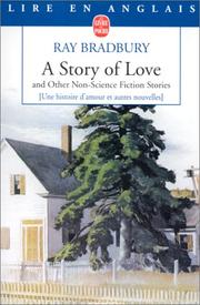 Cover of: A Story of Love: And Other Non-Science Fiction Stories